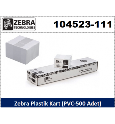 Zebra Plastik Kart 500 Adet 104523-111